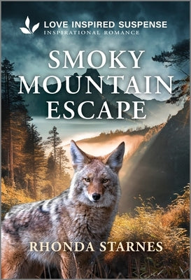 Smoky Mountain Escape by Starnes, Rhonda