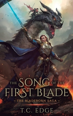 The Song of the First Blade by Edge, T. C.