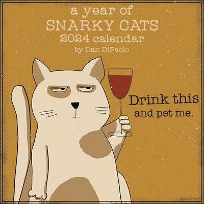A Year of Snarky Cats 2024 Wall Calendar by DiPaolo, Dan