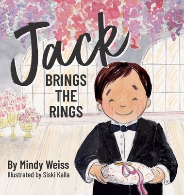 Jack Brings the Rings by Weiss, Mindy