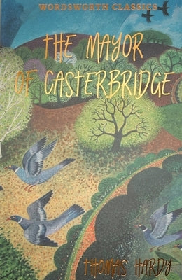 The Mayor of Casterbridge by Hardy, Thomas