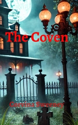 The Coven by Sweeney, Corvina