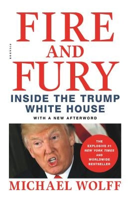 Fire and Fury by Wolff, Michael