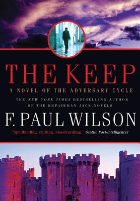 The Keep: A Novel of the Adversary Cycle by Wilson, F. Paul