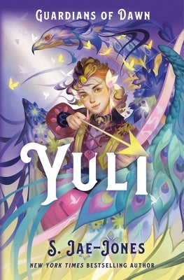 Guardians of Dawn: Yuli by Jae-Jones, S.
