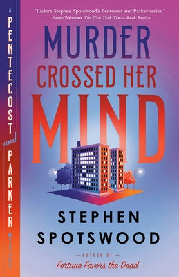 Murder Crossed Her Mind: A Pentecost and Parker Mystery by Spotswood, Stephen