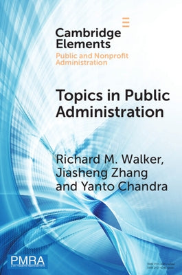 Topics in Public Administration by Walker, Richard M.