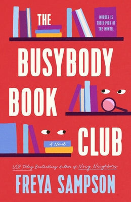 The Busybody Book Club by Sampson, Freya