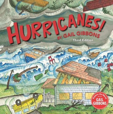 Hurricanes! (Third Edition) by Gibbons, Gail