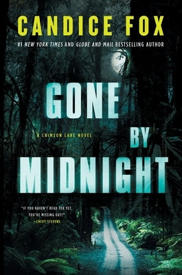 Gone by Midnight: A Crimson Lake Novel by Fox, Candice