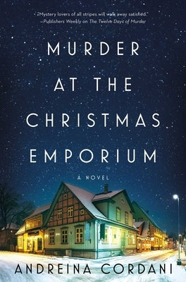 Murder at the Christmas Emporium by Cordani, Andreina