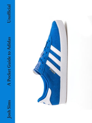 A Pocket Guide to Adidas by Sims, Josh