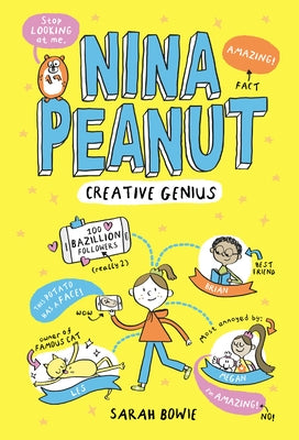 Nina Peanut: Creative Genius by Bowie, Sarah