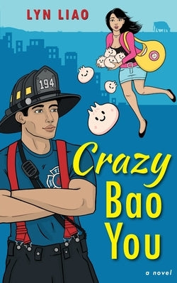 Crazy Bao You by Liao, Lyn