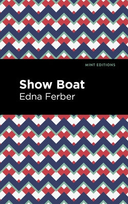 Show Boat by Ferber, Edna