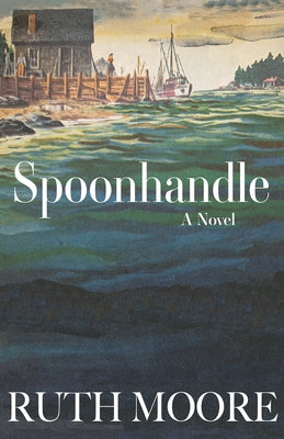 Spoonhandle by Moore, Ruth