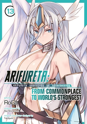 Arifureta: From Commonplace to World's Strongest (Manga) Vol. 13 by Shirakome, Ryo