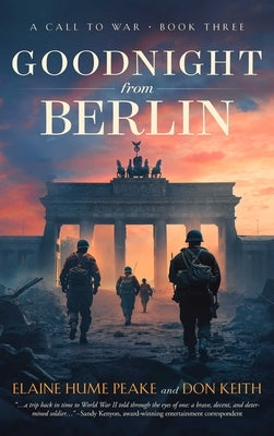 Goodnight from Berlin by Peake, Elaine Hume