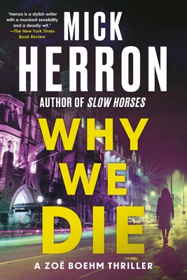 Why We Die by Herron, Mick