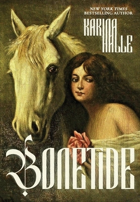 Bonetide by Halle, Karina