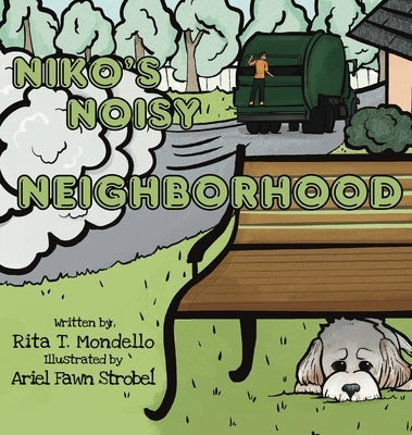 Niko's Noisy Neighborhood by Mondello, Rita T.