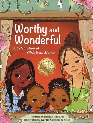 Worthy and Wonderful by Williams, Brenda