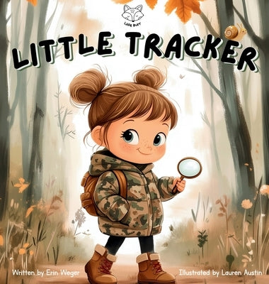 Little Tracker by Weger, Erin