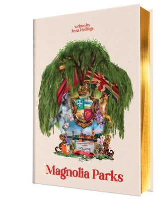 Magnolia Parks (Collector's Edition: Jessa's Version) by Hastings, Jessa
