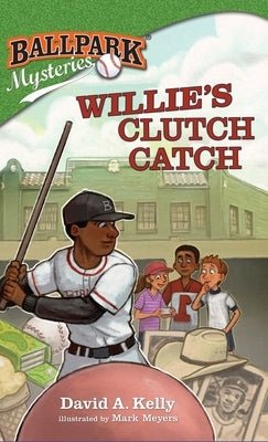 Willie's Clutch Catch by Kelly, David A.