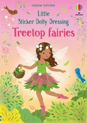 Little Sticker Dolly Dressing Treetop Fairies by MacKay, Lizzie