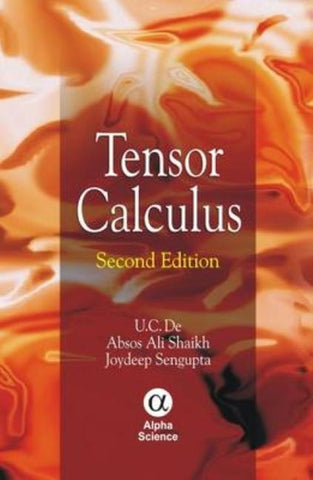 Tensor Calculus by de, U. C.