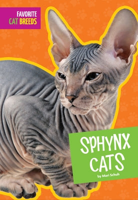 Sphynx Cats by Schuh, Mari C.