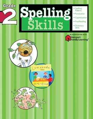 Spelling Skills: Grade 2 (Flash Kids Harcourt Family Learning) by Flash Kids