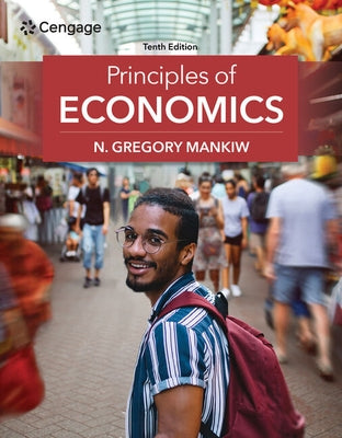 Principles of Economics by Mankiw, N. Gregory