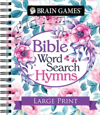 Brain Games - Bible Word Search: Hymns - Large Print by Publications International Ltd