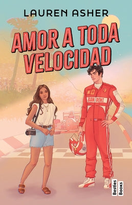 Amor a Toda Velocidad / Throttled by Asher, Lauren