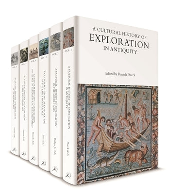 A Cultural History of Exploration: Volumes 1-6 by Beck, Lauren