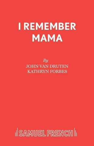 I Remember Mama by Van Druten, John