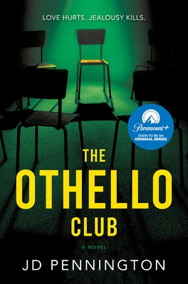 The Othello Club: The Gripping Psychological Thriller Behind the New Paramount+ Series the Revenge Club by Pennington, J. D.