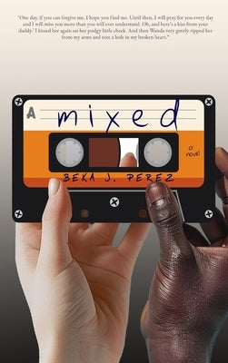 Mixed by Perez, Beka J.