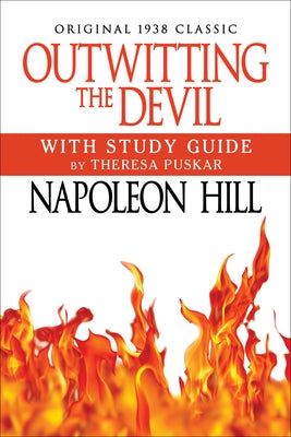 Outwitting the Devil with Study Guide: Original 1938 Classic by Hill, Napoleon