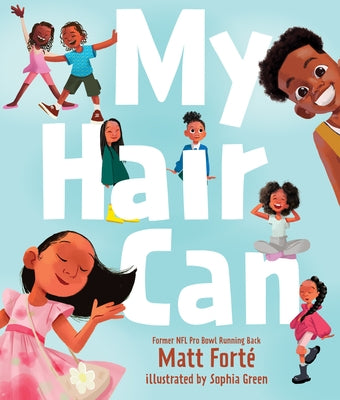 My Hair Can by Fort&#195;&#169;, Matt