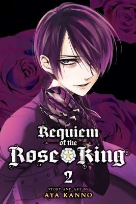 Requiem of the Rose King, Vol. 2 by Kanno, Aya