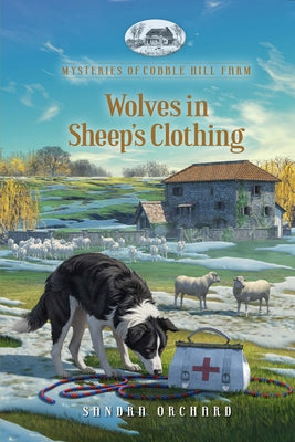 Wolves in Sheep's Clothing by Orchard, Sandra