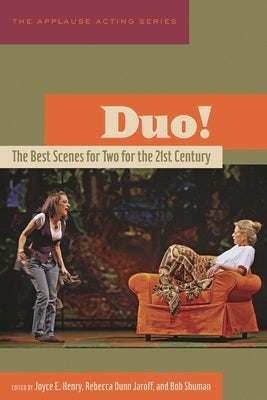 Duo!: The Best Scenes for Two for the 21st Century by Henry, Joyce