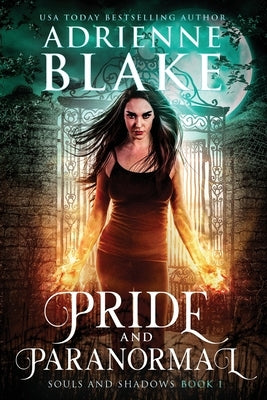 Pride and Paranormal by Blake, Adrienne
