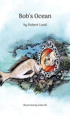 Bob's Ocean by Lund, Robert