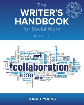 The Writer's Handbook for Social Work by Young, Dona J.