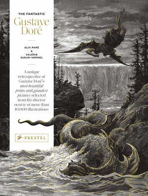 The Fantastic Gustave Doré by Par&#195;&#169;, Alix