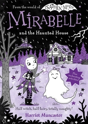 Mirabelle and the Haunted House: Volume 10 by Muncaster, Harriet